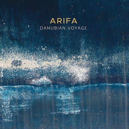 Arifa - Danubian Voyage (CD)