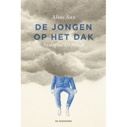 De Jongen Op Het Dak - Aline Sax