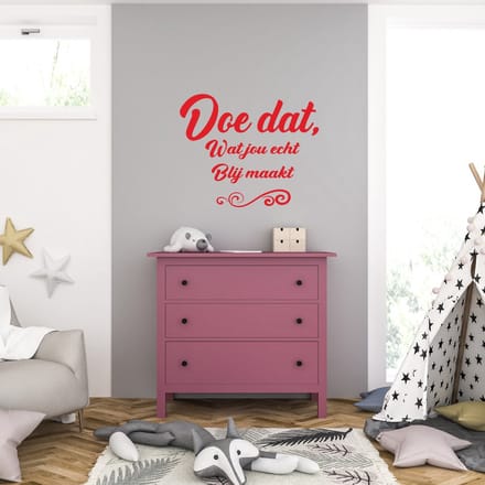 Muursticker - Doe Dat Wat Jou Echt Blij Maakt - 40,6 x 49,7 - Rood