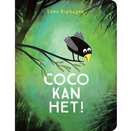Coco Kan Het! - Coco - Loes Riphagen