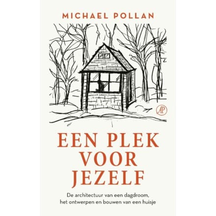 Een Plek Voor Jezelf - Michael Pollan