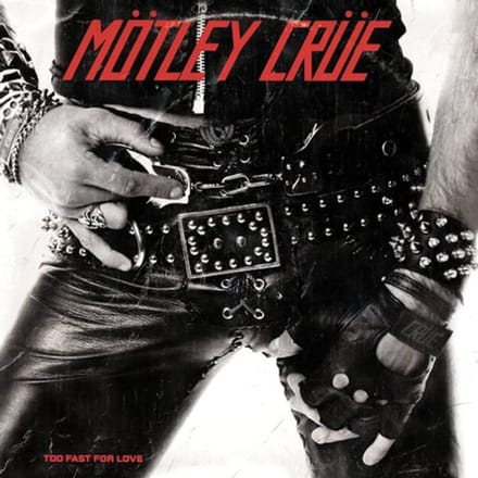 Mötley Crüe - Too Fast For Love (CD) (Remastered)