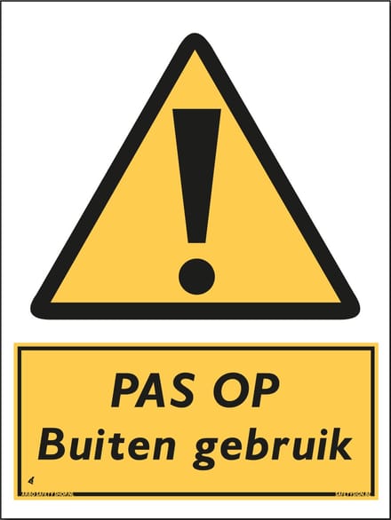 Buiten gebruik bord - Pas op - Aluminium - 30 x 40 cm