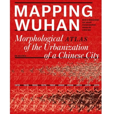 Mapping Wuhan - Henco Bekkering
