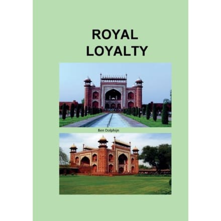 Royal Loyalty - Ben Dolphijn