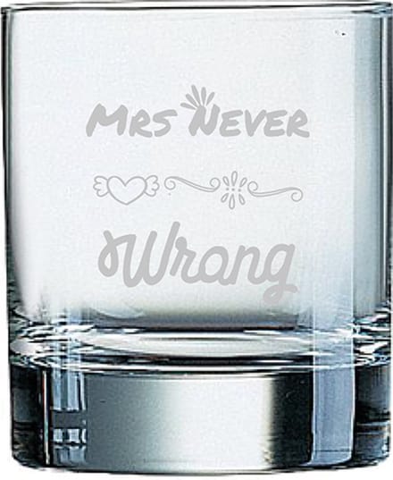 Gegraveerde Whiskeyglas 20cl Mrs. Never wrong
