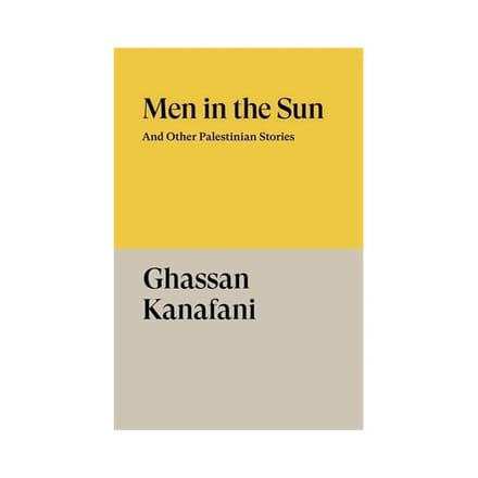 Men In The Sun - Verso Editions - Ghassan Kanafani