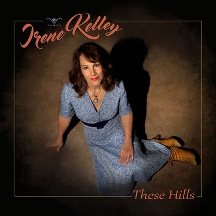 Irene Kelley - These Hills (CD)