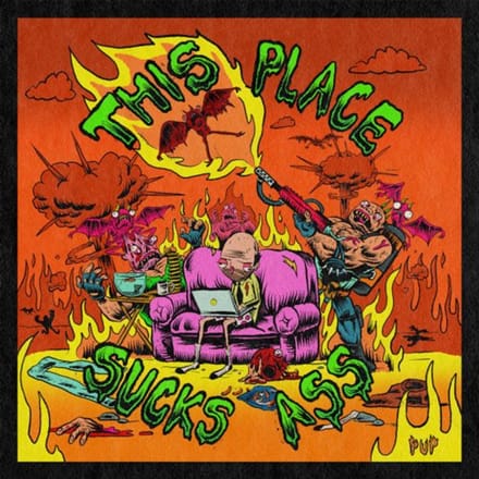This Place Sucks Ass - Pup