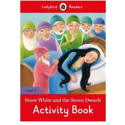 Snow White And The Seven Dwarfs Activity Book- Ladybird Readers Level 3 - Morris, Catrin
