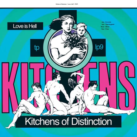 Kitchens Of Distinction - Love Is Hell (LP)