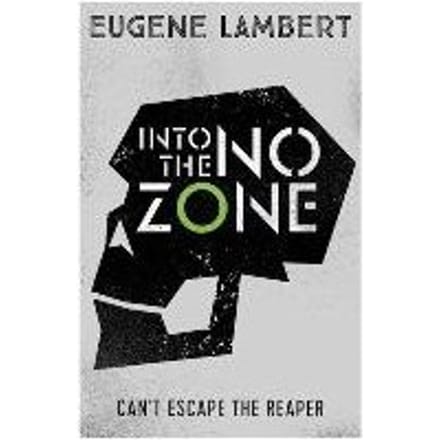 Into The No-Zone - Eugene Lambert