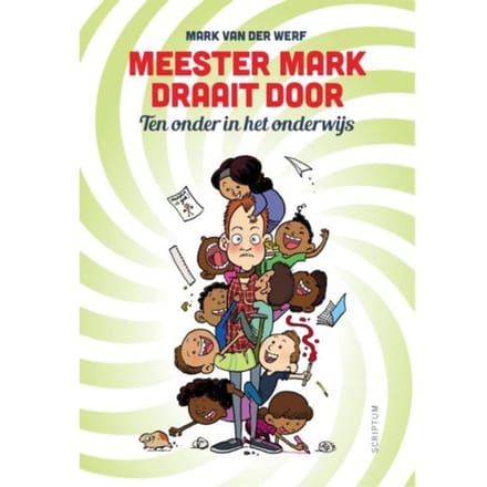 Meester Mark Draait Door - Mark van der Werf