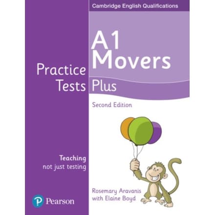 Practice Tests Plus A1 Movers Students' Book - Practice Tests Plus - Elaine Boyd