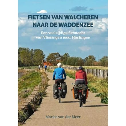 Fietsen van Walcheren naar de Wadden