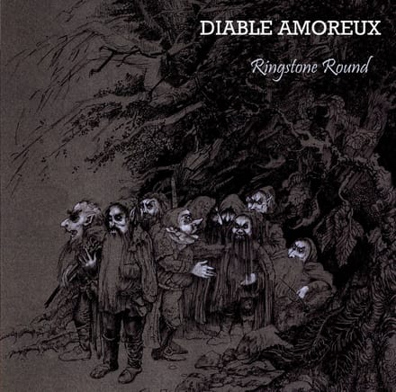Diable Amoreux - Ringstone Round (CD)