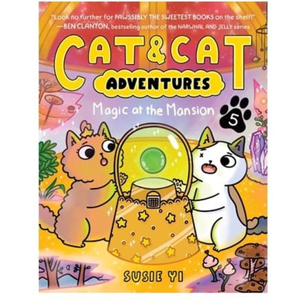 Cat & Cat Adventures: Magic At The Mansion - Cat & Cat Adventures - Susie Yi
