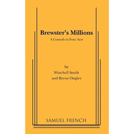 Brewster's Millions - Winchell Smith