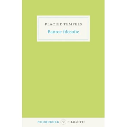 Bantoe-Filosofie - Placied Frans Tempels