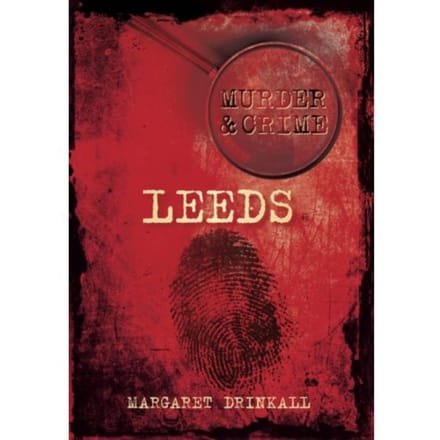 Murder And Crime Leeds - Margaret Drinkall