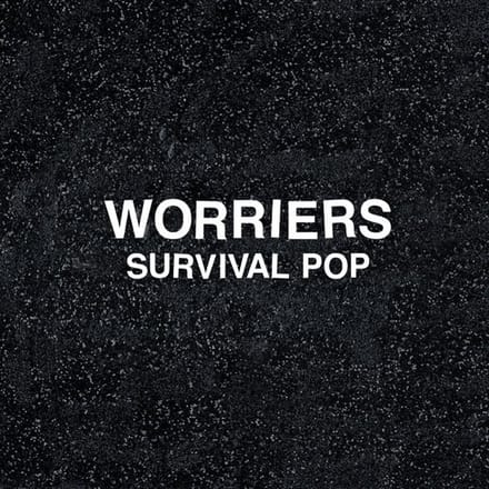 Worriers - Survival Pop (CD)
