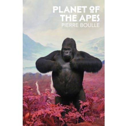 Planet Of The Apes - Pierre Boulle
