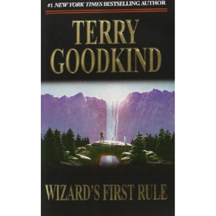 Wizard's First Rule - Sword Of Truth - Terry Goodkind