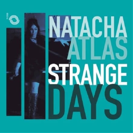 Strange Days - Natacha Atlas