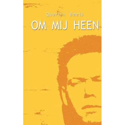 Om Mij Heen - Querijn Beets