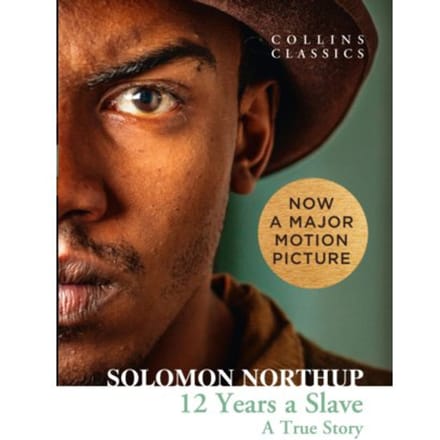 Twelve Years A Slave - Collins Classics - Solomon Northup