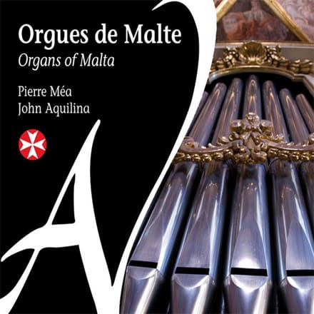 Pierre Méa, John Aquilina - Orgues De Malte (CD)
