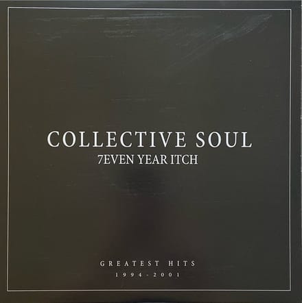 Collective Soul - 7even Year Itch: Greatest Hits 1994-2001 (LP)