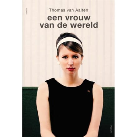 Een Vrouw Van De Wereld - Thomas van Aalten