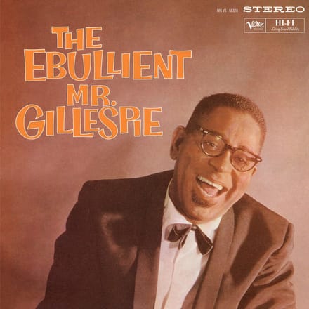 Dizzy Gillespie - The Ebullient Mr. Gillespie (LP) (Limited Edition)