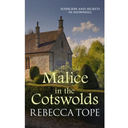 Malice In The Cotswolds - Cotswold Mysteries - Rebecca (Author) Tope