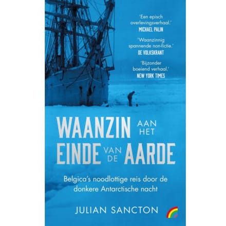 Waanzin Aan Het Einde Van De Aarde - Julian Sancton