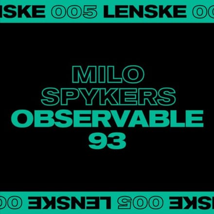 Observable 93 - Milo Spykers