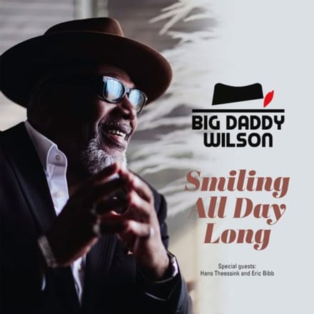 Big Daddy Wilson - Smiling All Day Long (CD)