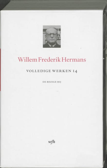 Volledige Werken 3 - Volledige Werken Van W.F. Hermans - Willem Frederik Hermans