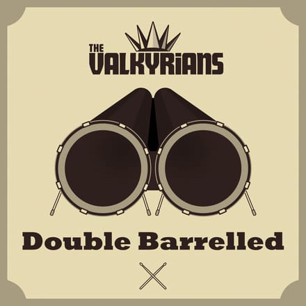 Valkyrians - Double Barrelled (2 CD)