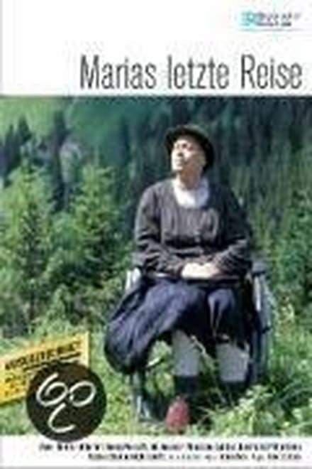 Marias Letzte Reise