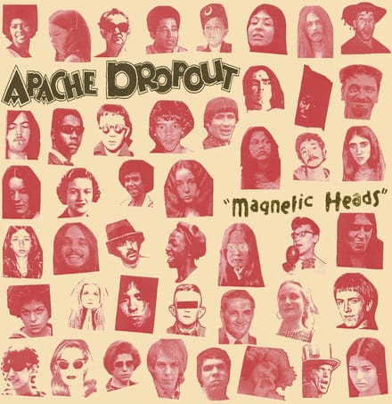 Apache Dropout - Magnetic Heads (LP) (Limited Edition)