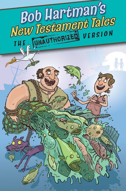 Bob Hartman's New Testament Tales - Hartman, Bob