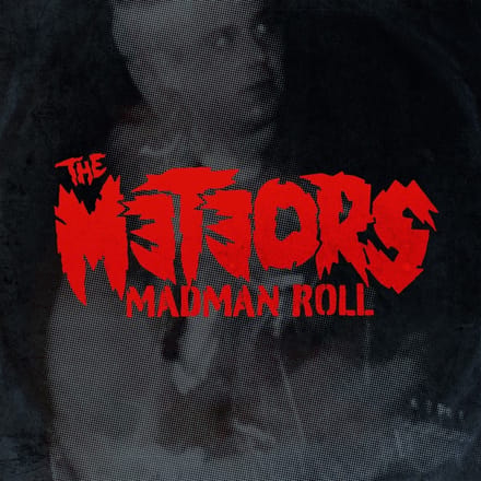 The Meteors - Madman Roll (CD)