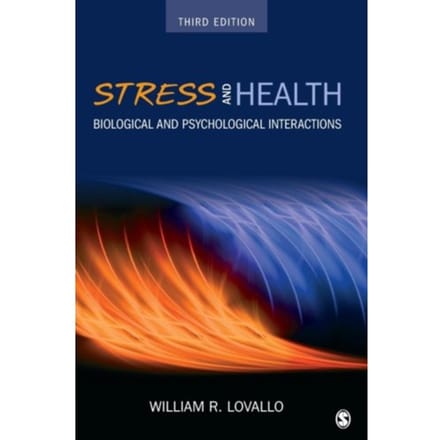 Stress And Health: Biological And Psychological Interactions - Lovallo