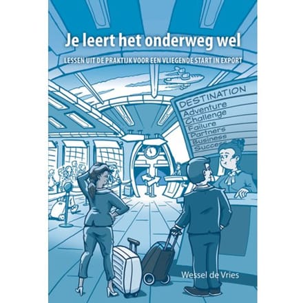 Je Leert Het Onderweg Wel - Wessel de Vries