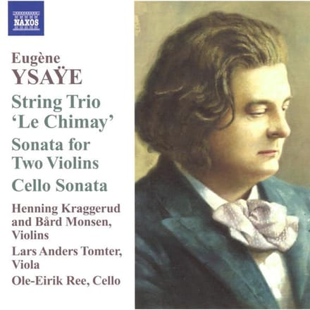 Henning Kraggerud, Bård Monsen, Lars Anders Tomter, Ole Eirik Ree - Ysaÿe: String Trio "Le Chimay" (CD)