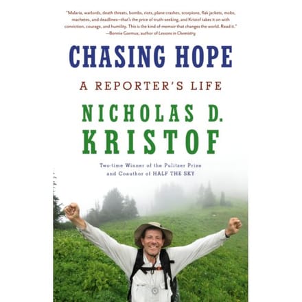Chasing Hope - Knopf Doubleday Publishing Group - Nicholas D. Kristof