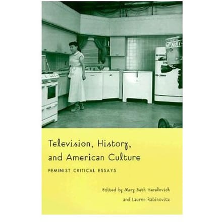 Television, History, And American Culture