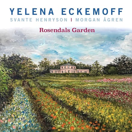 Yelena Eckemoff - Rosendals Garden (2 CD)